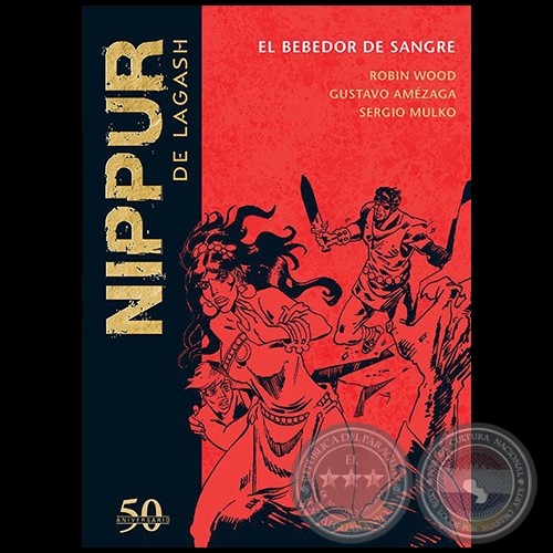 NIPPUR DE LAGASH N° 55 - EL BEBEDOR DE SANGRE - Guion: ROBIN WOOD - Octubre 2019 
